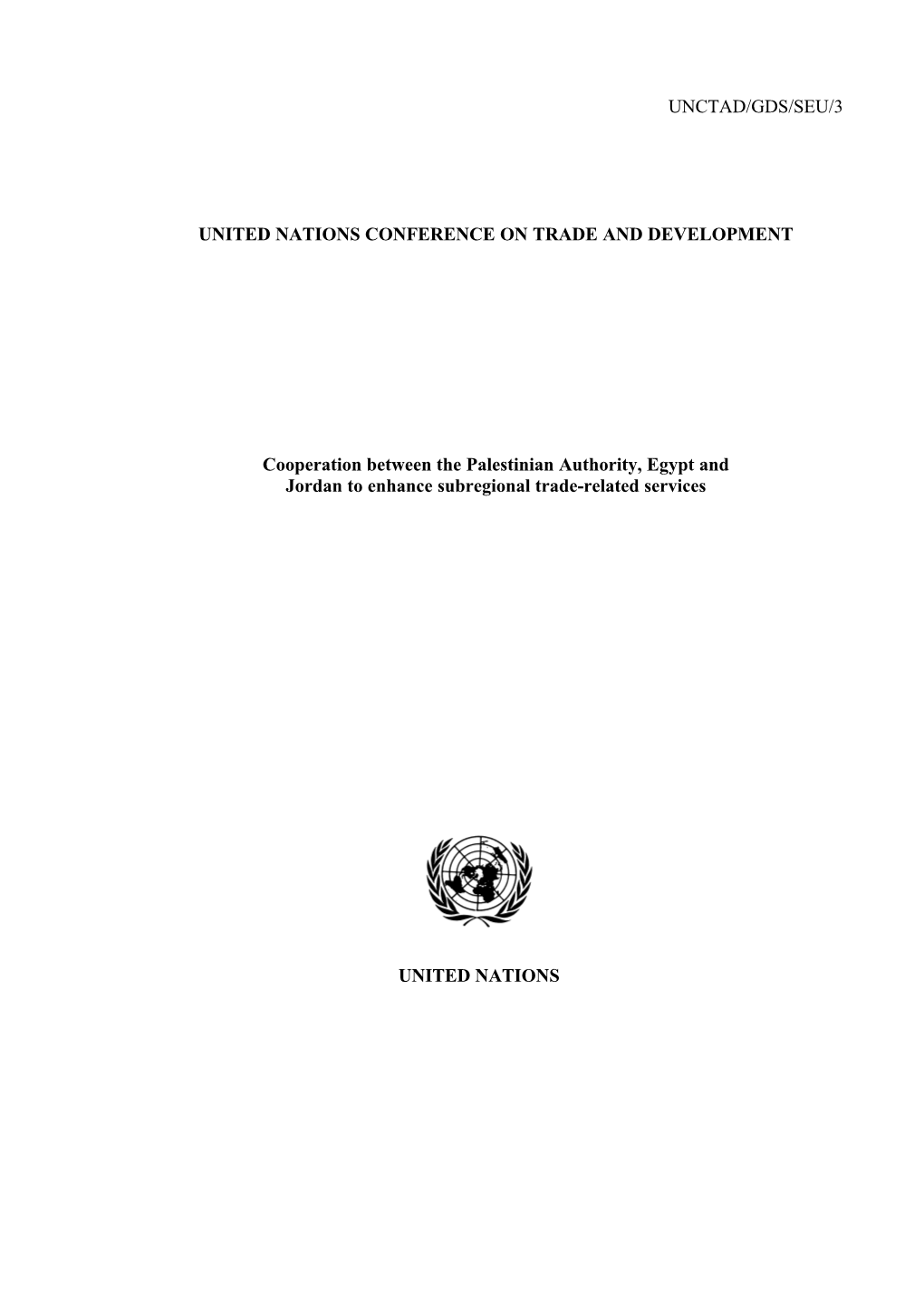 Unctad/Gds/Seu/3 United Nations Conference On