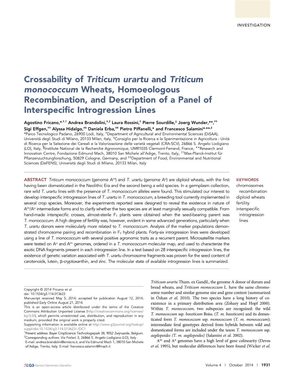 Crossability of Triticum Urartu and Triticum Monococcum Wheats, Homoeologous Recombination, and Description of a Panel of Interspeciﬁc Introgression Lines