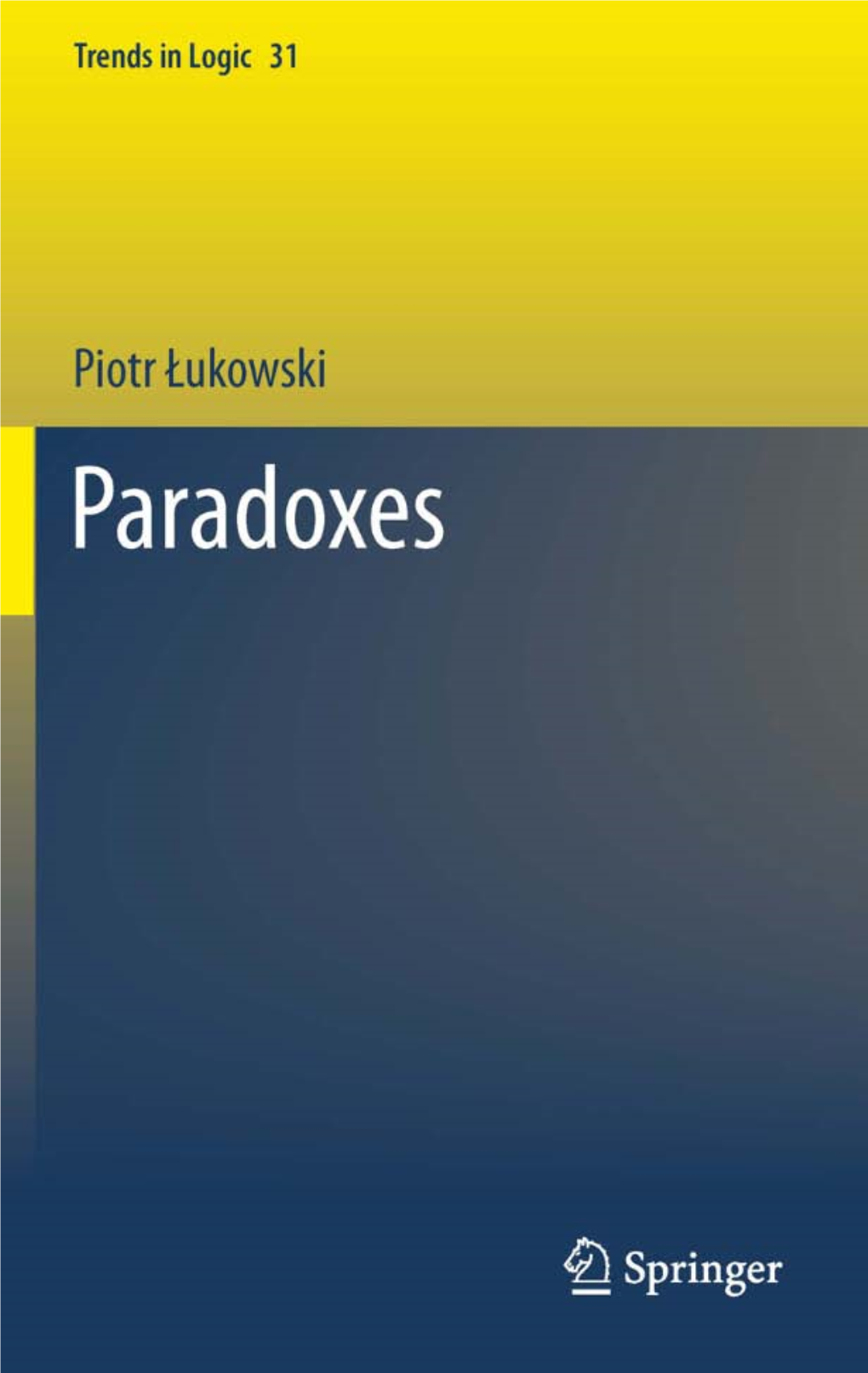 Paradoxes (Trends in Logic