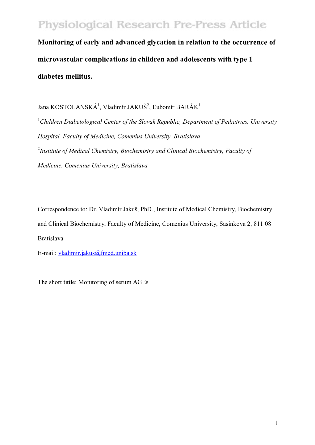 Monitoring of Early and Advanced Glycation in Relation to the Occurrence of Microvascular Complications in Children and Adolescents with Type 1 Diabetes Mellitus