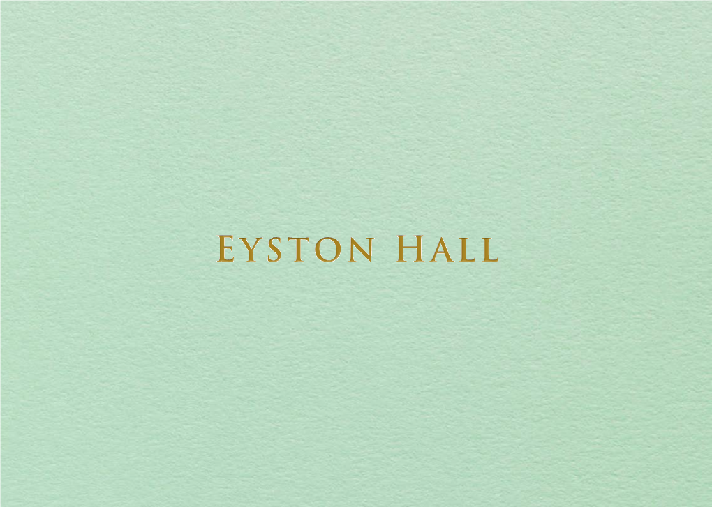 Eyston Hall Is Located 64 Miles North East of London, 35 Miles Provides Excellent Educational, Recreational and Cultural Facilities