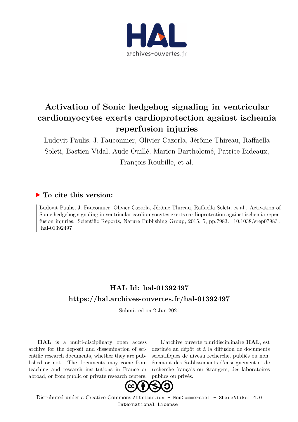 Activation of Sonic Hedgehog Signaling in Ventricular Cardiomyocytes Exerts Cardioprotection Against Ischemia Reperfusion Injuries Ludovit Paulis, J