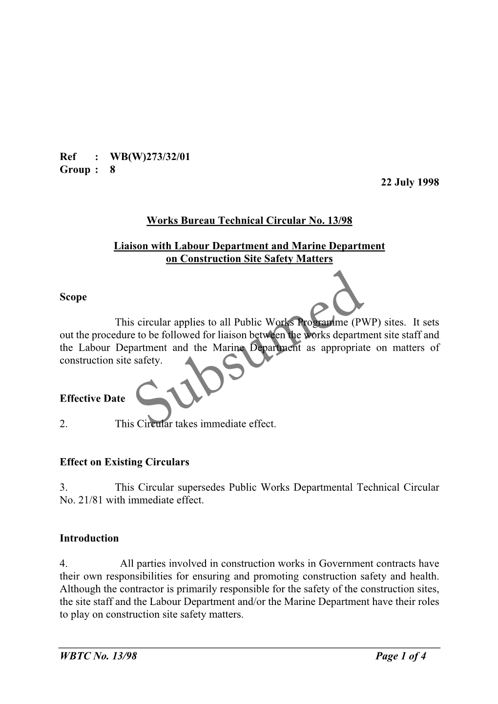 WBTC No. 13/98 Page 1 of 4 Ref : WB(W)273/32/01 Group : 8 22 July