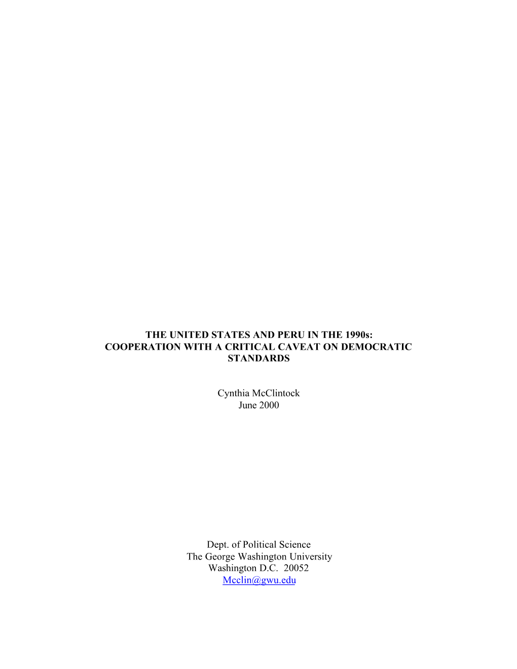 THE UNITED STATES and PERU in the 1990S: COOPERATION with a CRITICAL CAVEAT on DEMOCRATIC STANDARDS