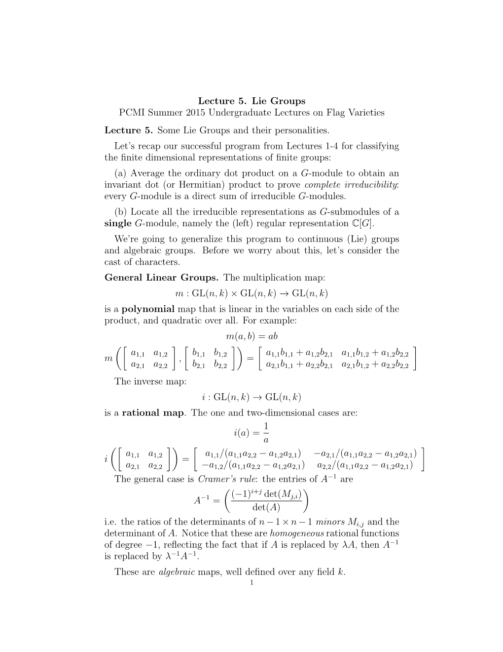 Lecture 5. Lie Groups PCMI Summer 2015 Undergraduate Lectures on Flag Varieties Lecture 5