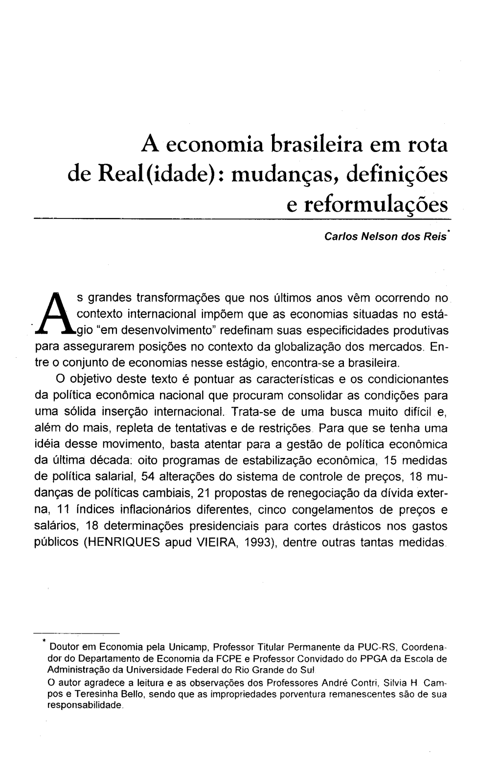 A Economia Brasileira Em Rota De Real (Idade): Mudanças, Definições E Reformulações