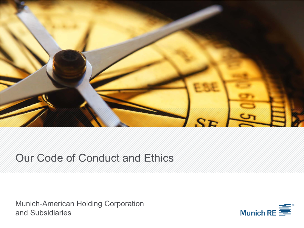 Our Code of Conduct and Ethics