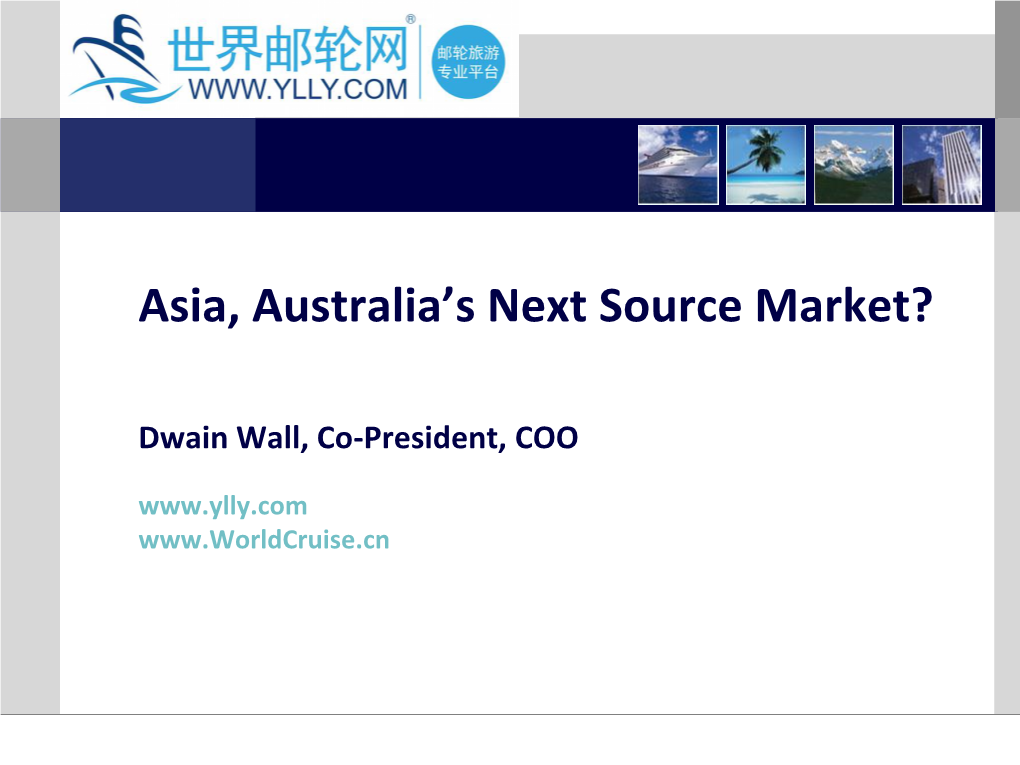 Asia, Australia's Next Source Market?