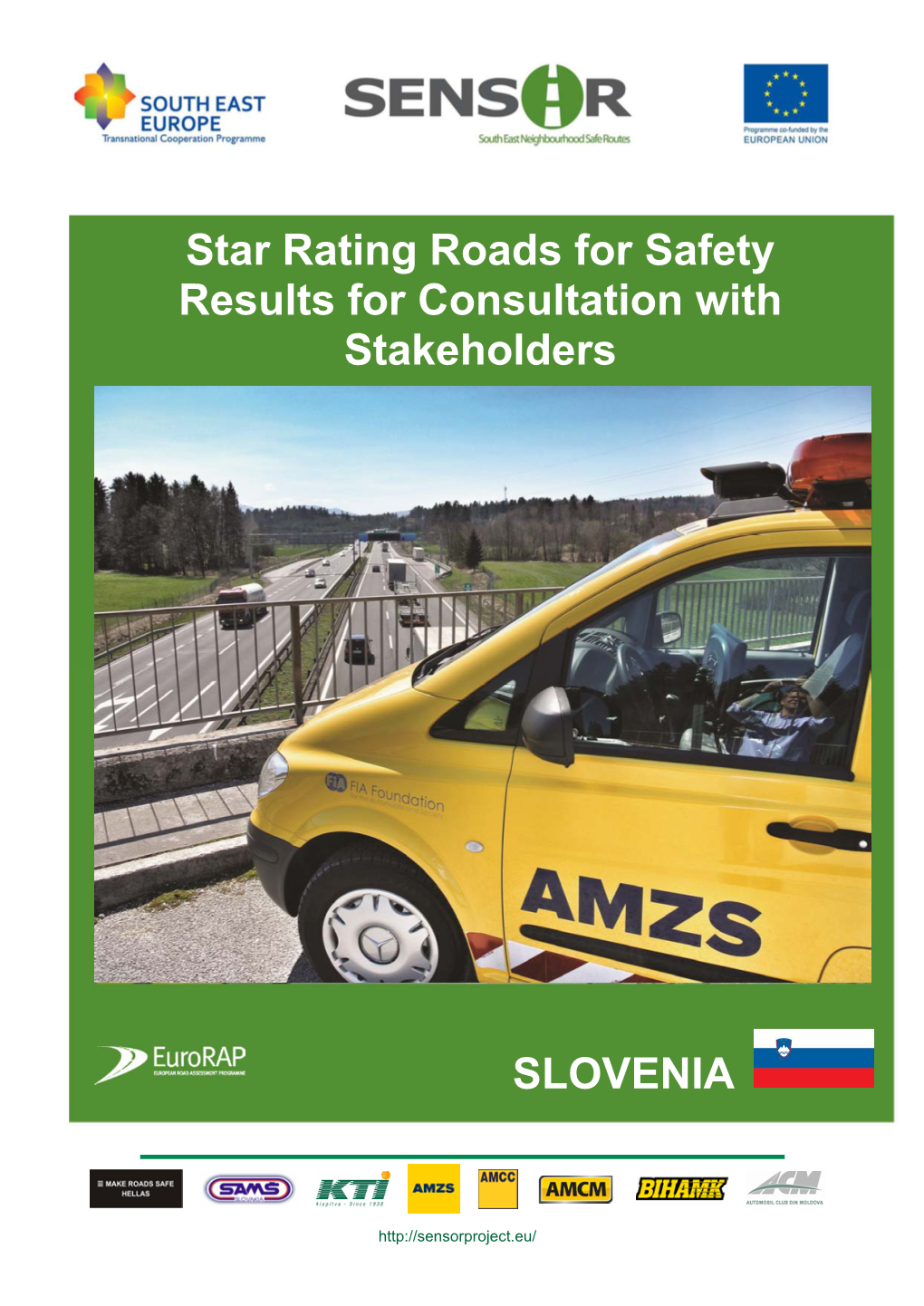 Star Rating Roads for Safety Results for Consultation with Stakeholders