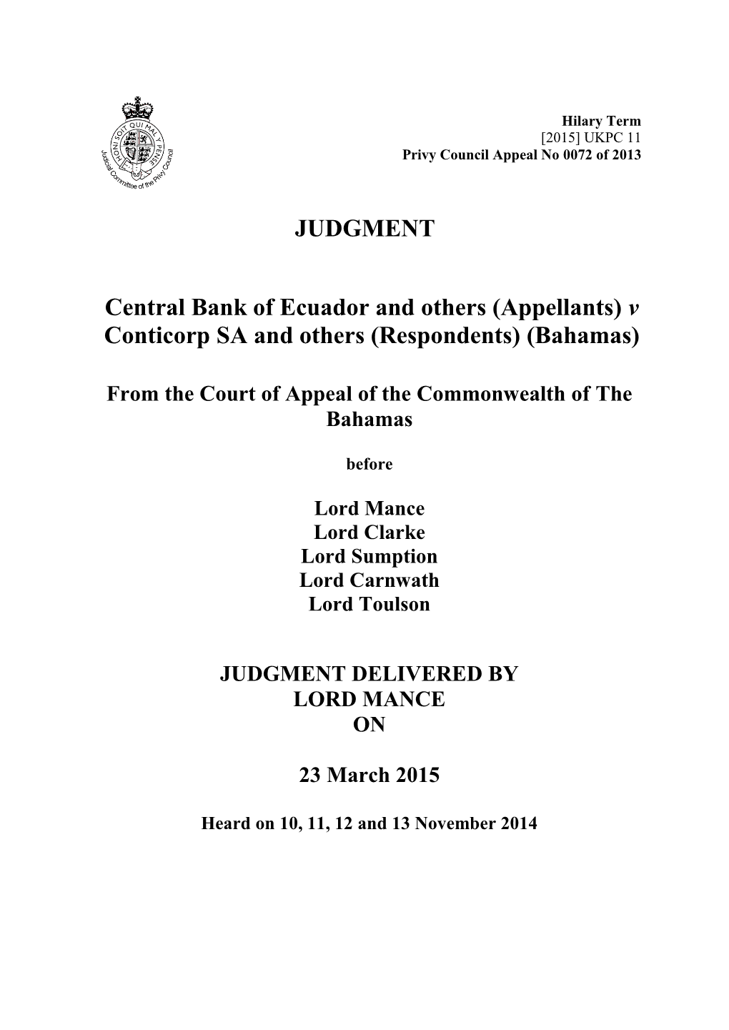 Central Bank of Ecuador and Others (Appellants) V Conticorp SA and Others (Respondents) (Bahamas)