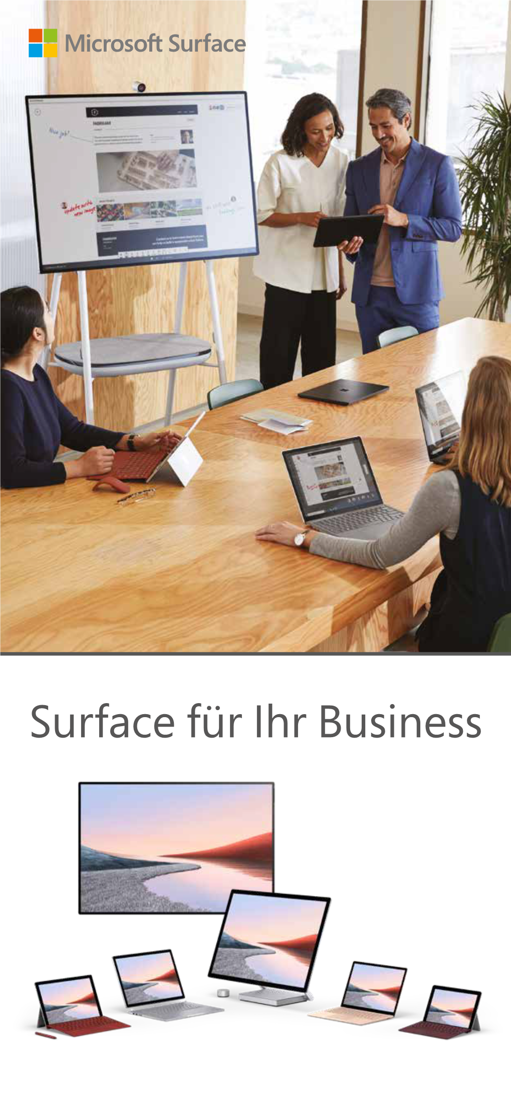 Surface Für Ihr Business Genau Die Auswahl, Die Sie Erwarten Geräte, Die Mitarbeiter Lieben, Mit Der Plattform, Der Unternehmen Vertrauen