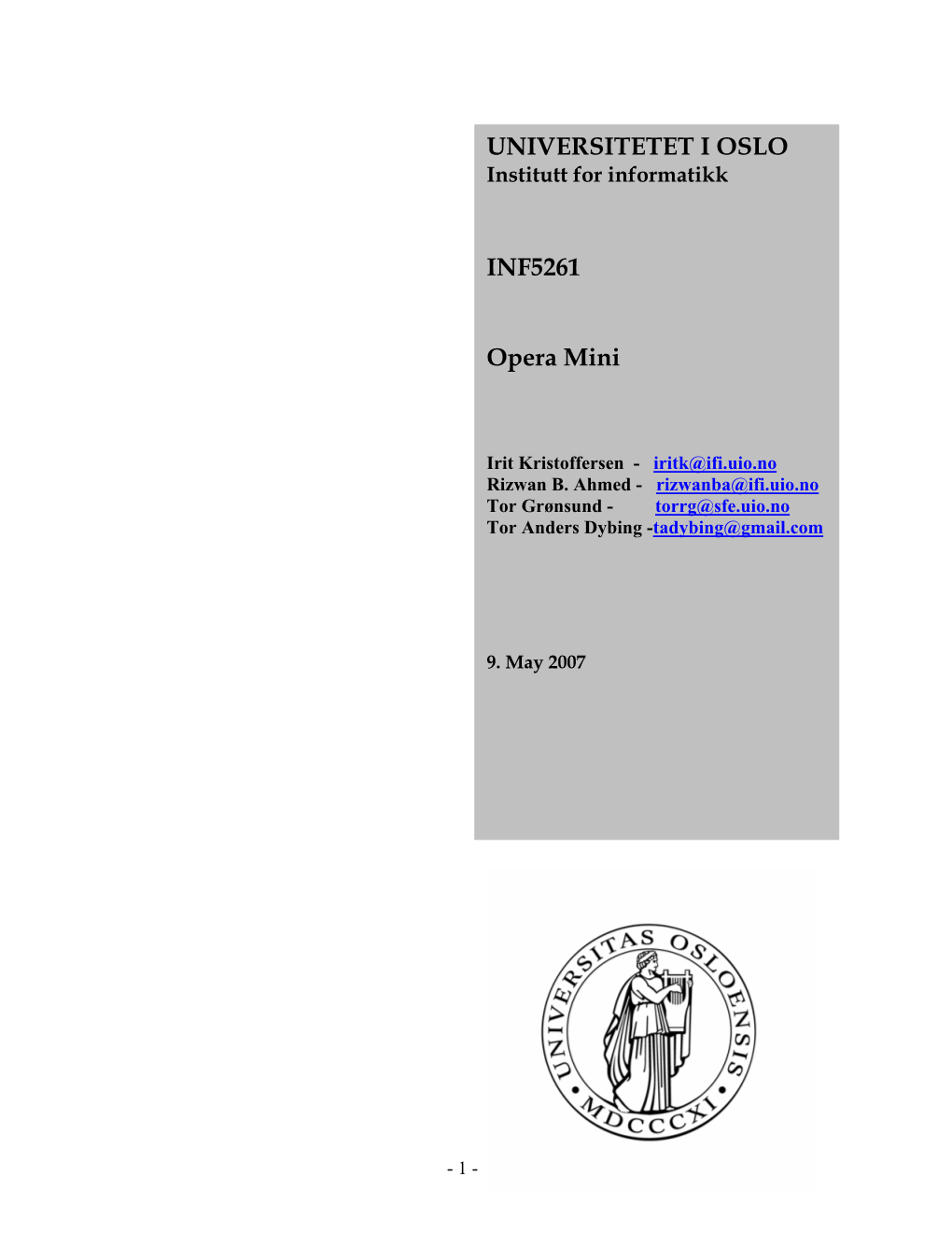 UNIVERSITETET I OSLO INF5261 Opera Mini