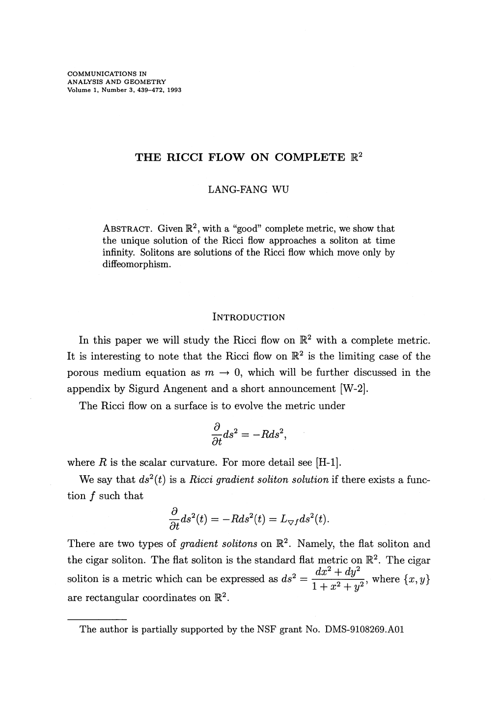 The Ricci Flow on Complete Lang-Fang Wu Abstract