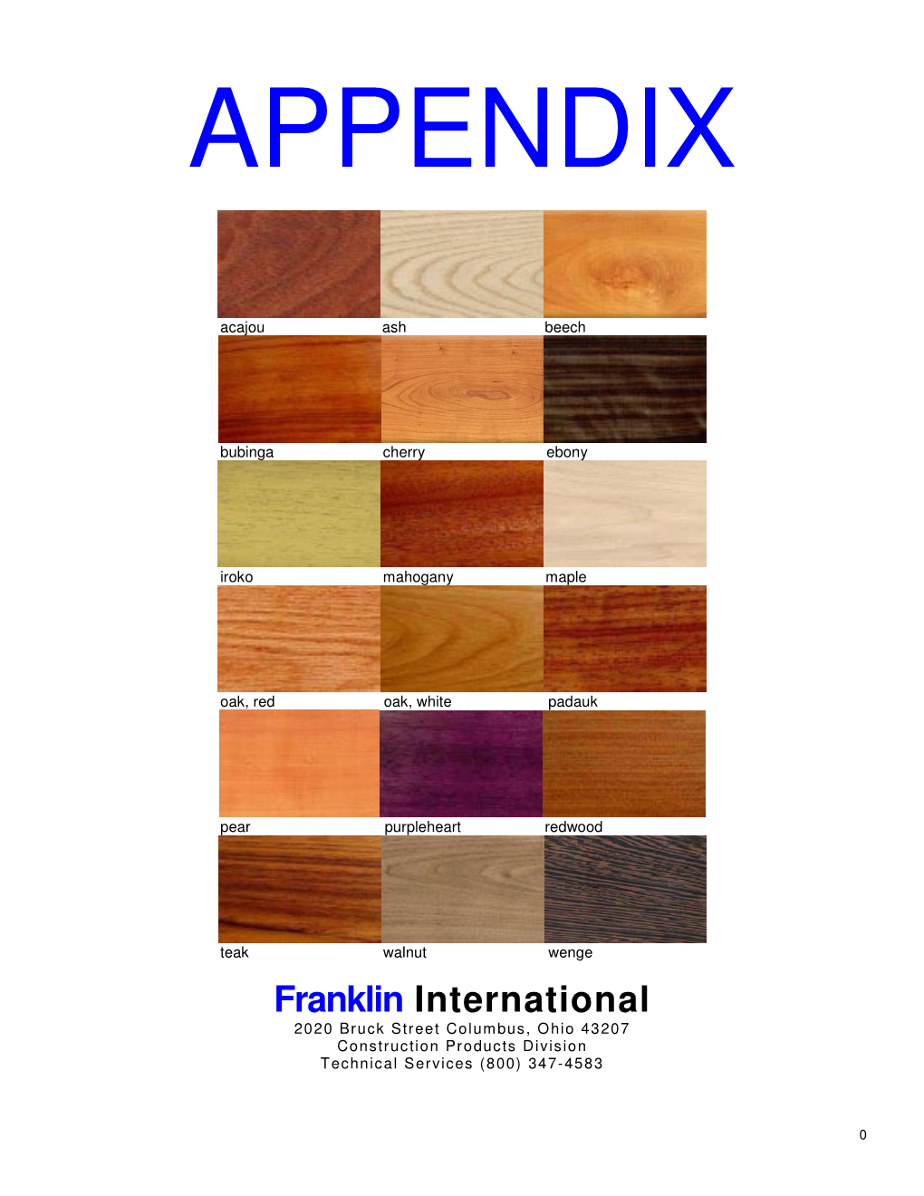 Franklin International 2020 Bruck Street Columbus, Ohio 43207 Construction Products Division Technical Services (800) 347-4583