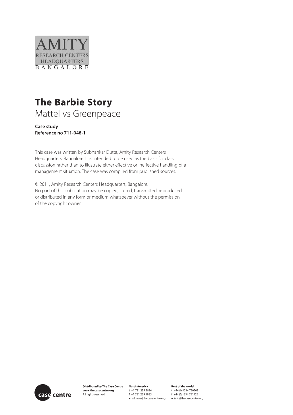 The Barbie Story Mattel Vs Greenpeace Case Study Reference No 711-048-1