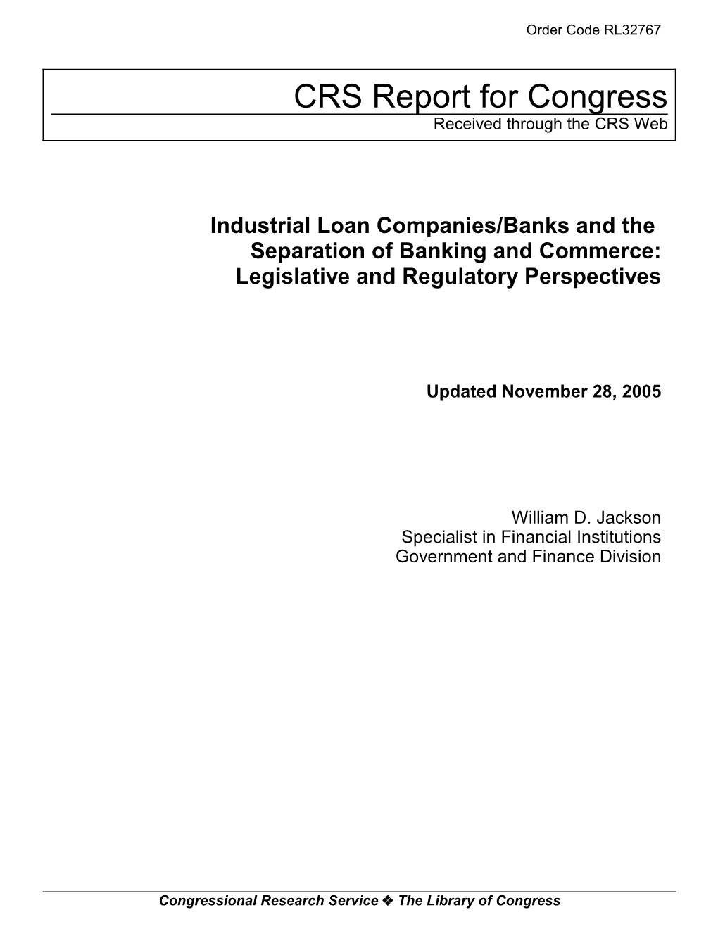 Industrial Loan Companies/Banks and the Separation of Banking and Commerce: Legislative and Regulatory Perspectives