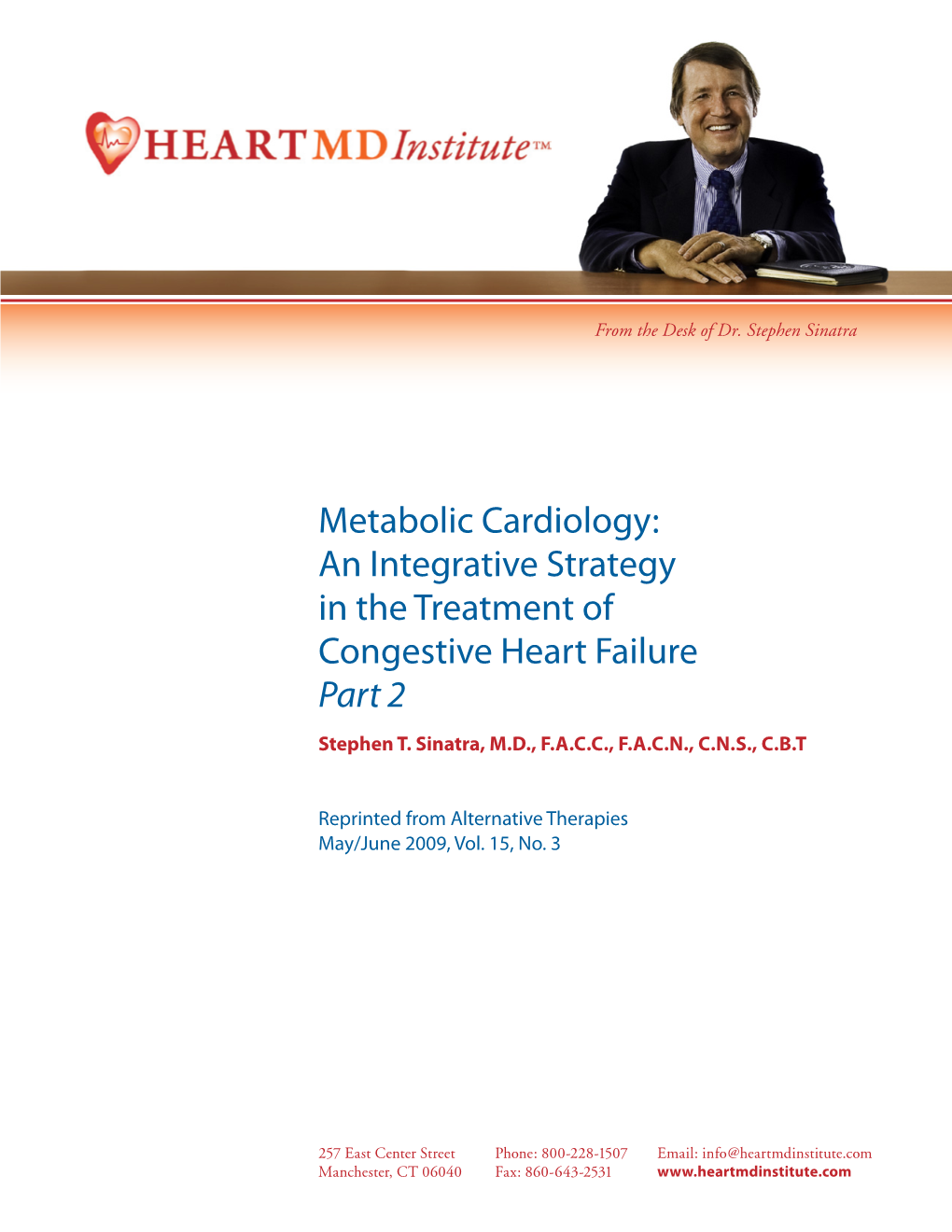 Metabolic Cardiology: an Integrative Strategy in the Treatment of Congestive Heart Failure Part 2 Stephen T