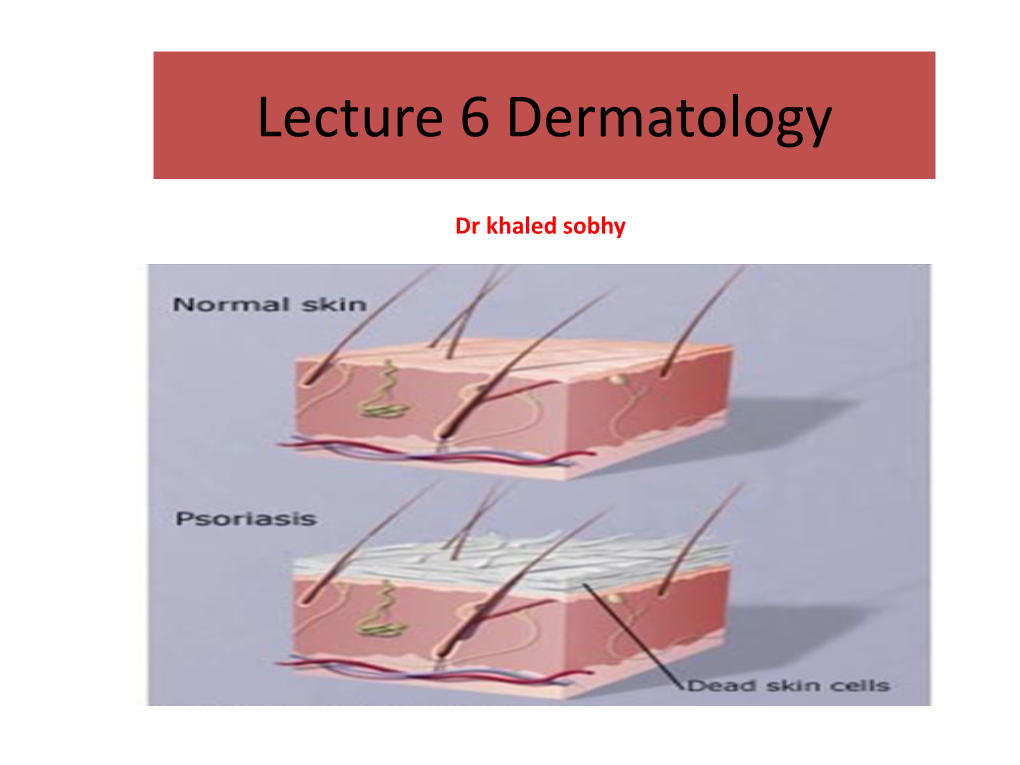 Lecture 3 Dermatology