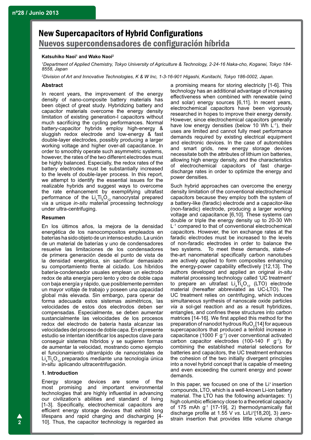 New Supercapacitors of Hybrid Configurations Nuevos Supercondensadores De Configuración Híbrida