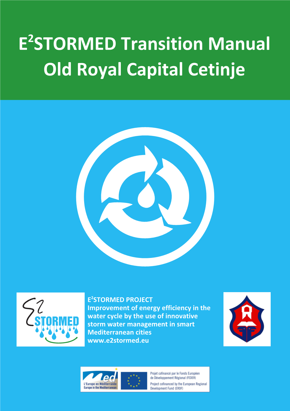 E STORMED Transition Manual Old Royal Capital Cetinje