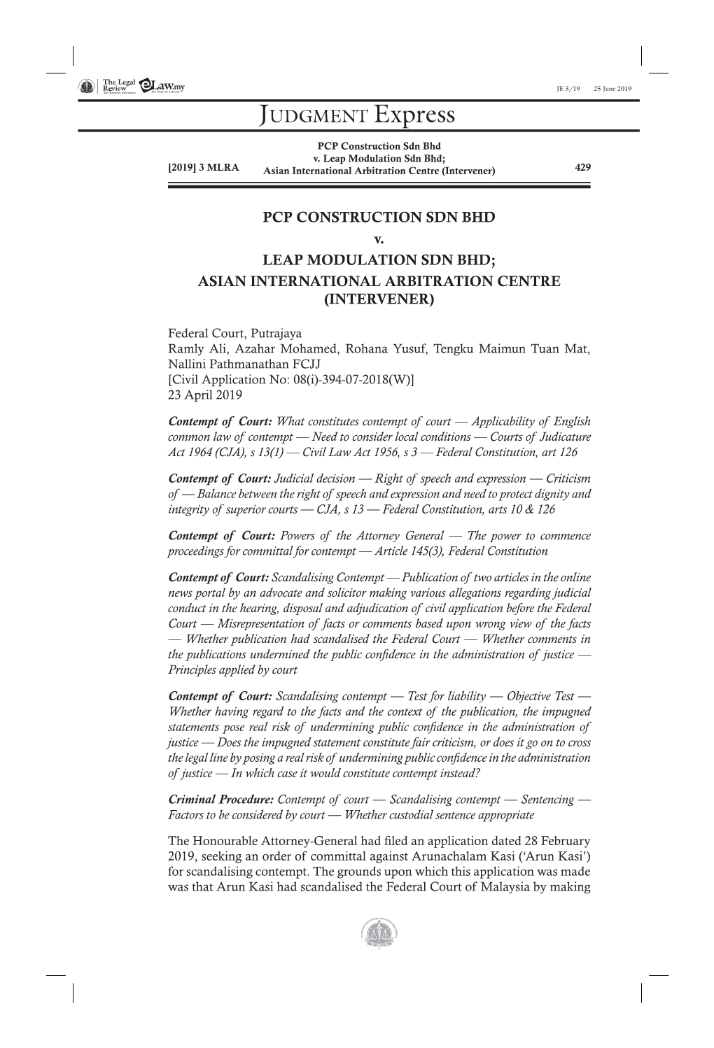 PCP Construction Sdn Bhd V. Leap Modulation Sdn Bhd; [2019] 3 MLRA Asian International Arbitration Centre (Intervener) 429