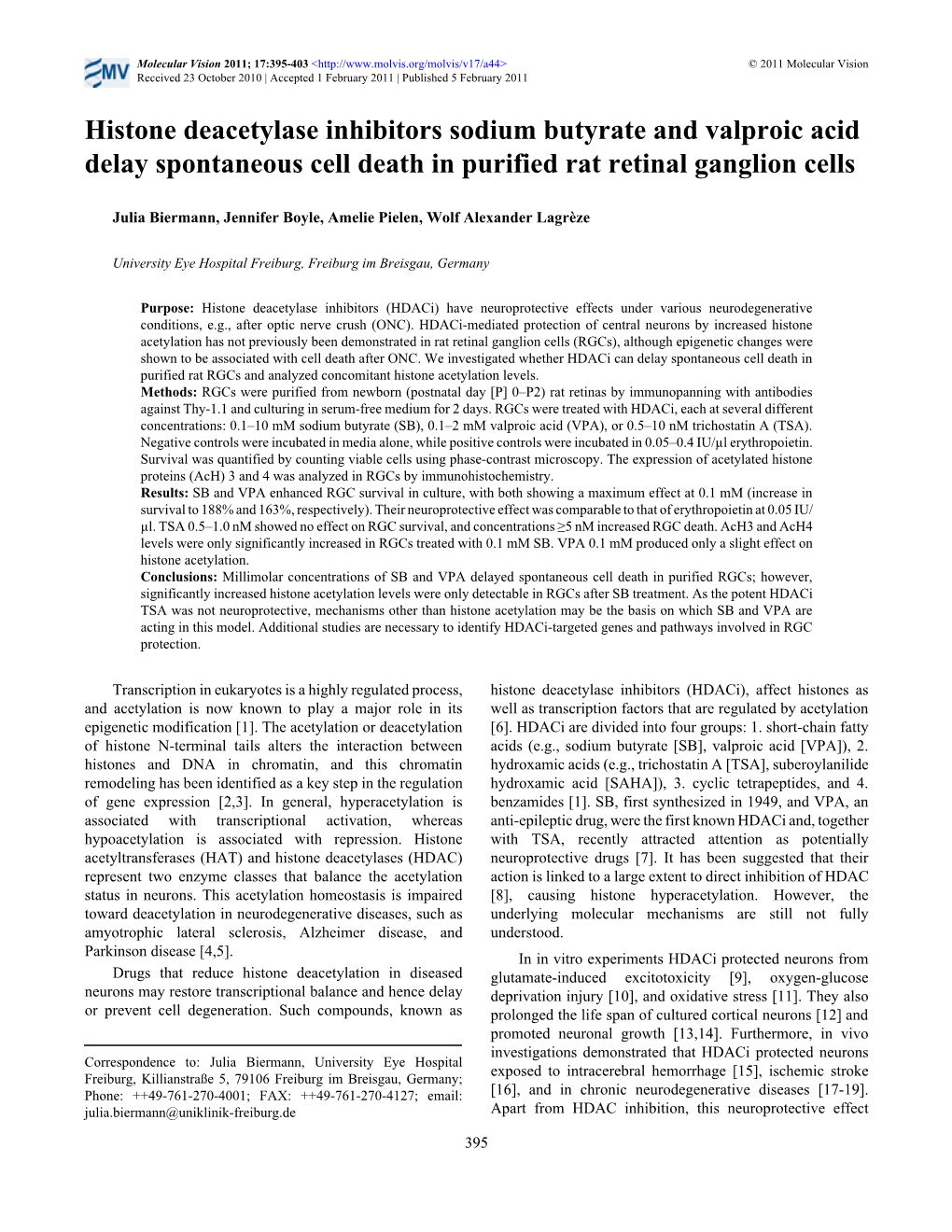 Histone Deacetylase Inhibitors Sodium Butyrate and Valproic Acid Delay Spontaneous Cell Death in Purified Rat Retinal Ganglion Cells