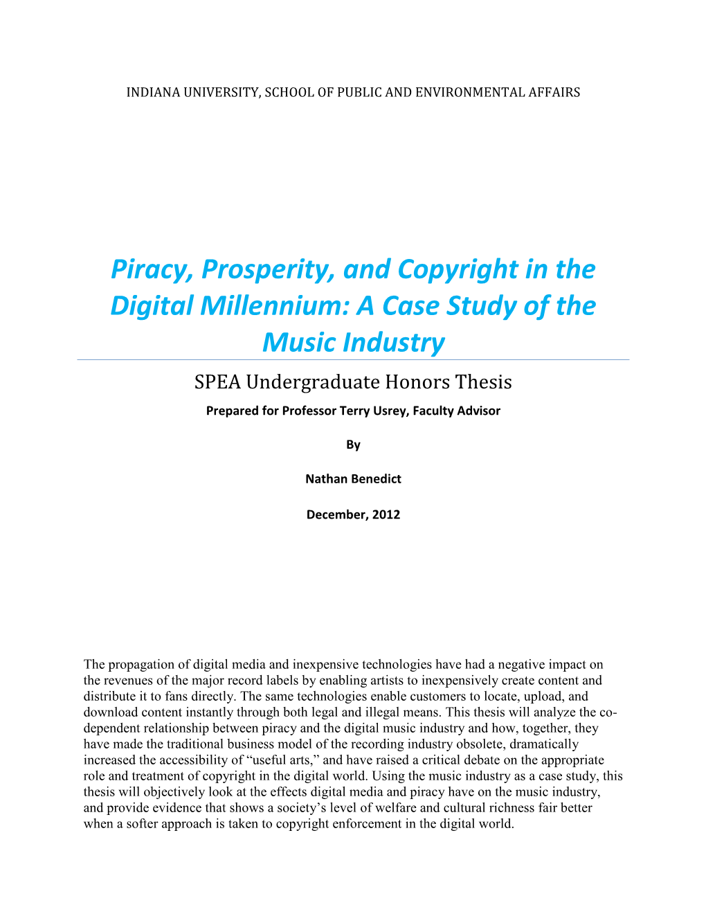 Piracy, Prosperity, and Copyright in the Digital Millennium: a Case