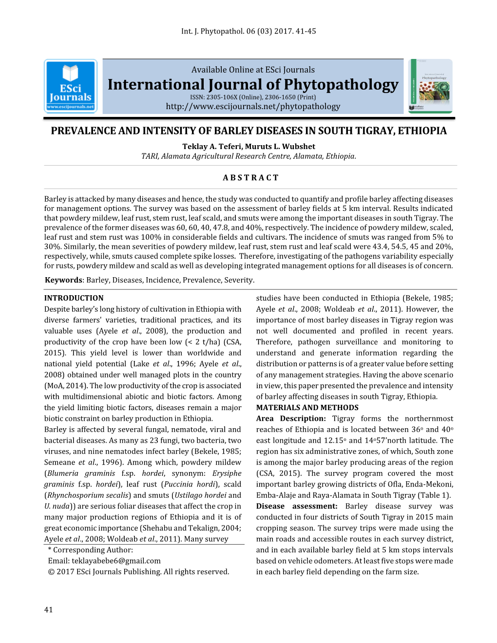 PREVALENCE and INTENSITY of BARLEY DISEASES in SOUTH TIGRAY, ETHIOPIA Teklay A