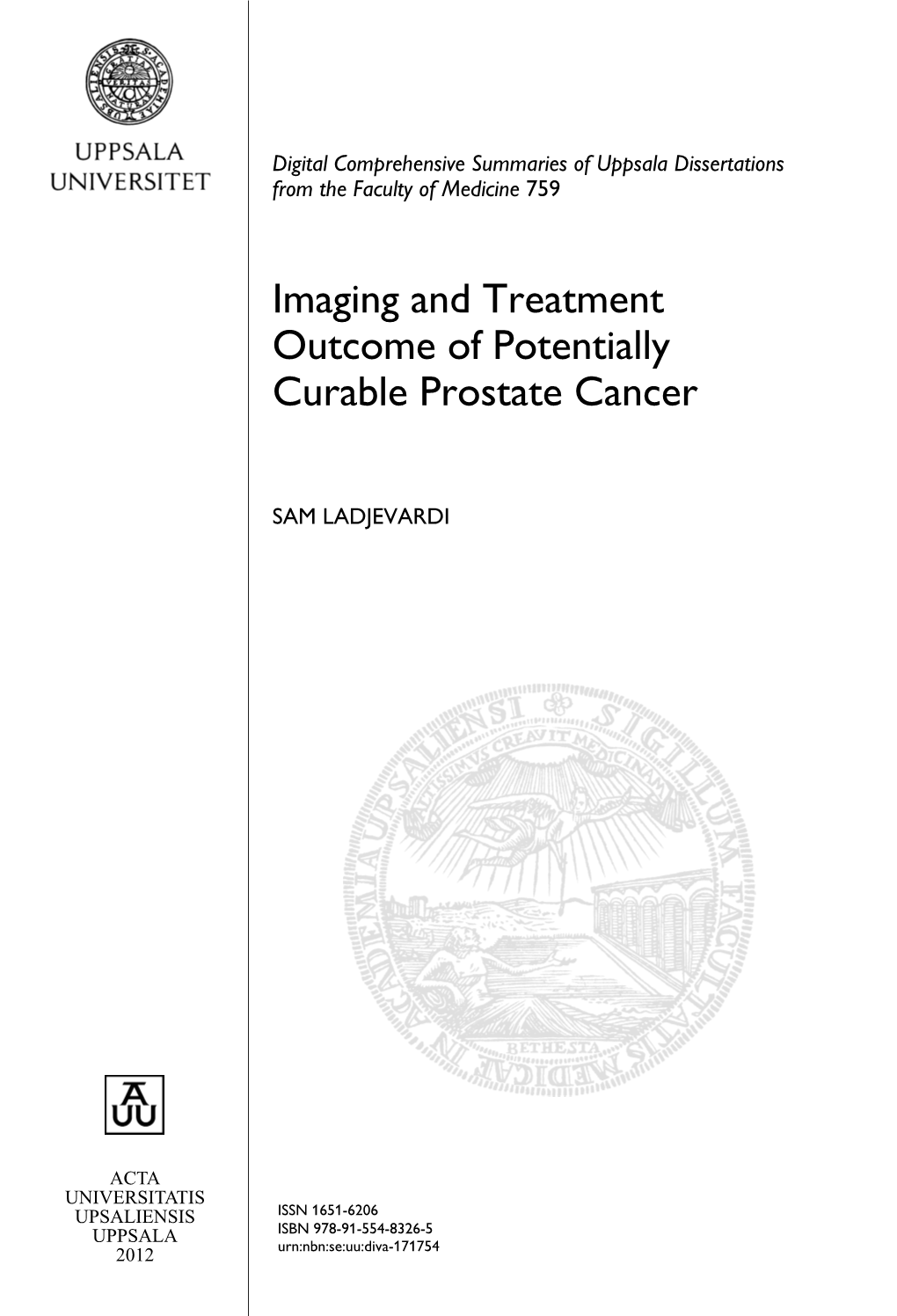 Imaging and Treatment Outcome of Potentially Curable Prostate Cancer