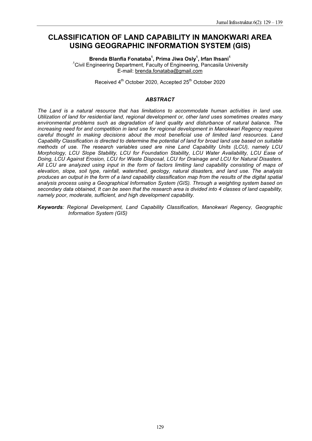 Classification of Land Capability in Manokwari Area Using Geographic Information System (Gis)