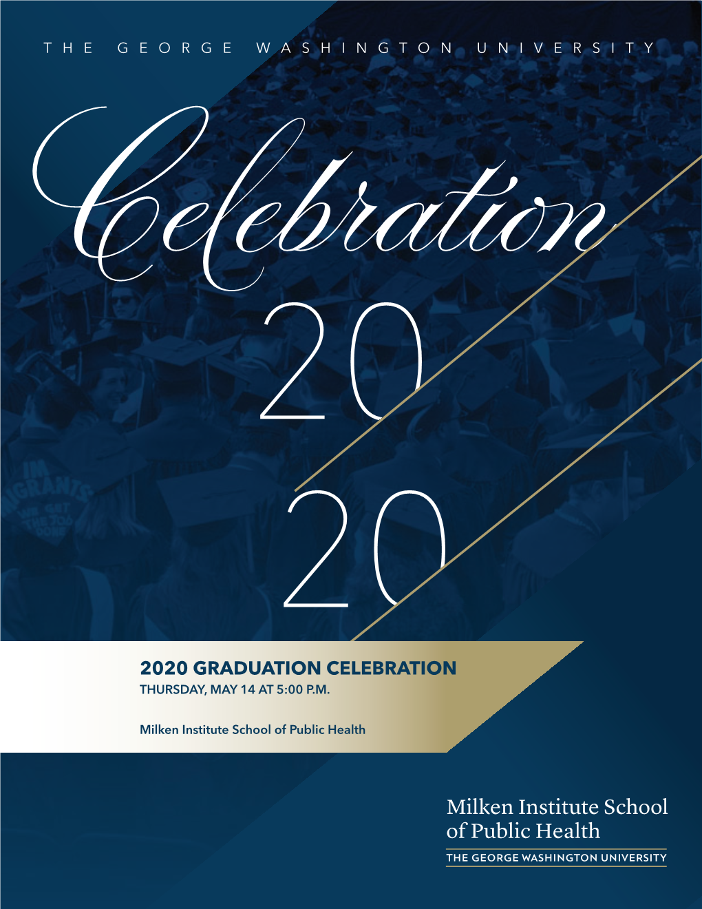 2020 Graduation Celebration Thursday, May 14 at 5:00 P.M