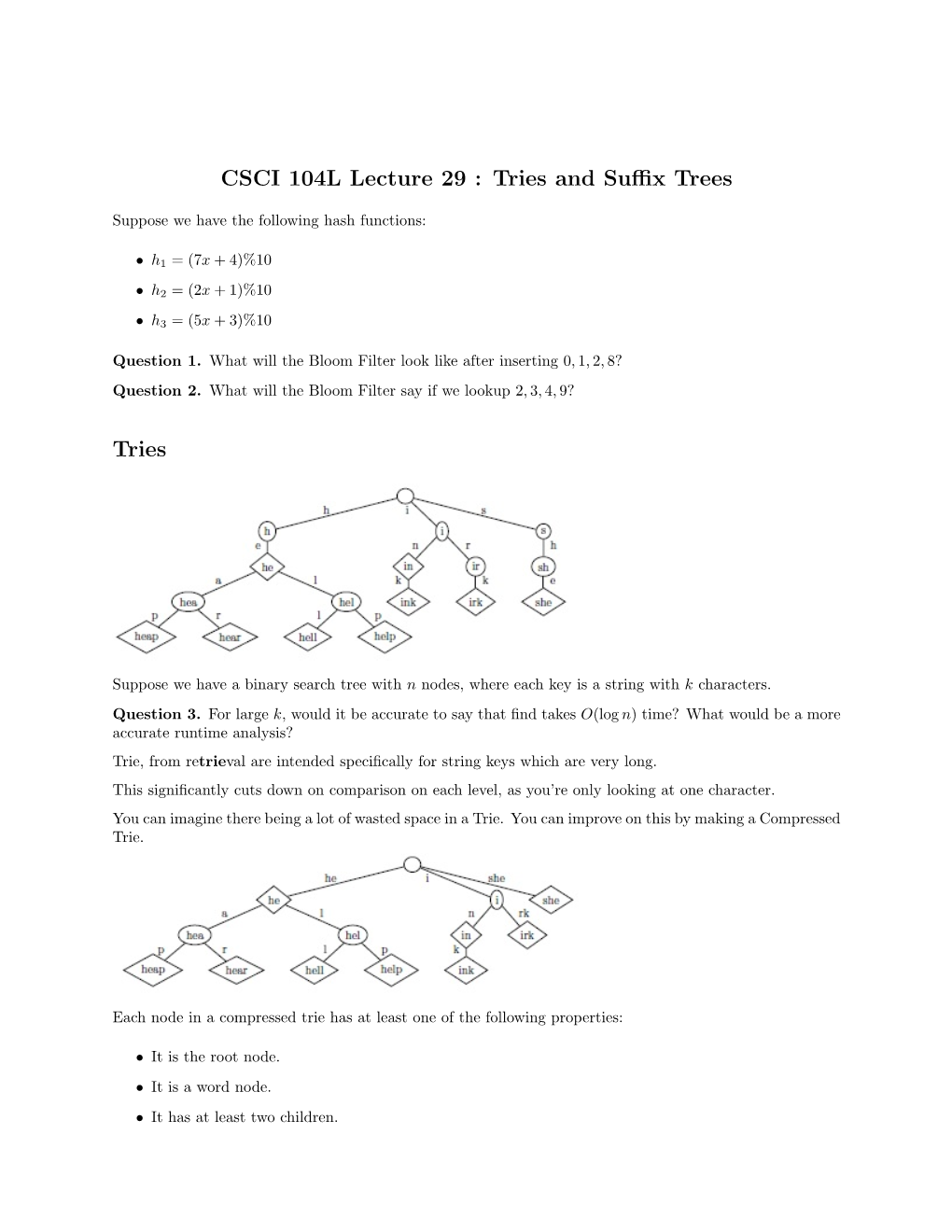 CSCI 104L Lecture 29 : Tries and Suffix Trees