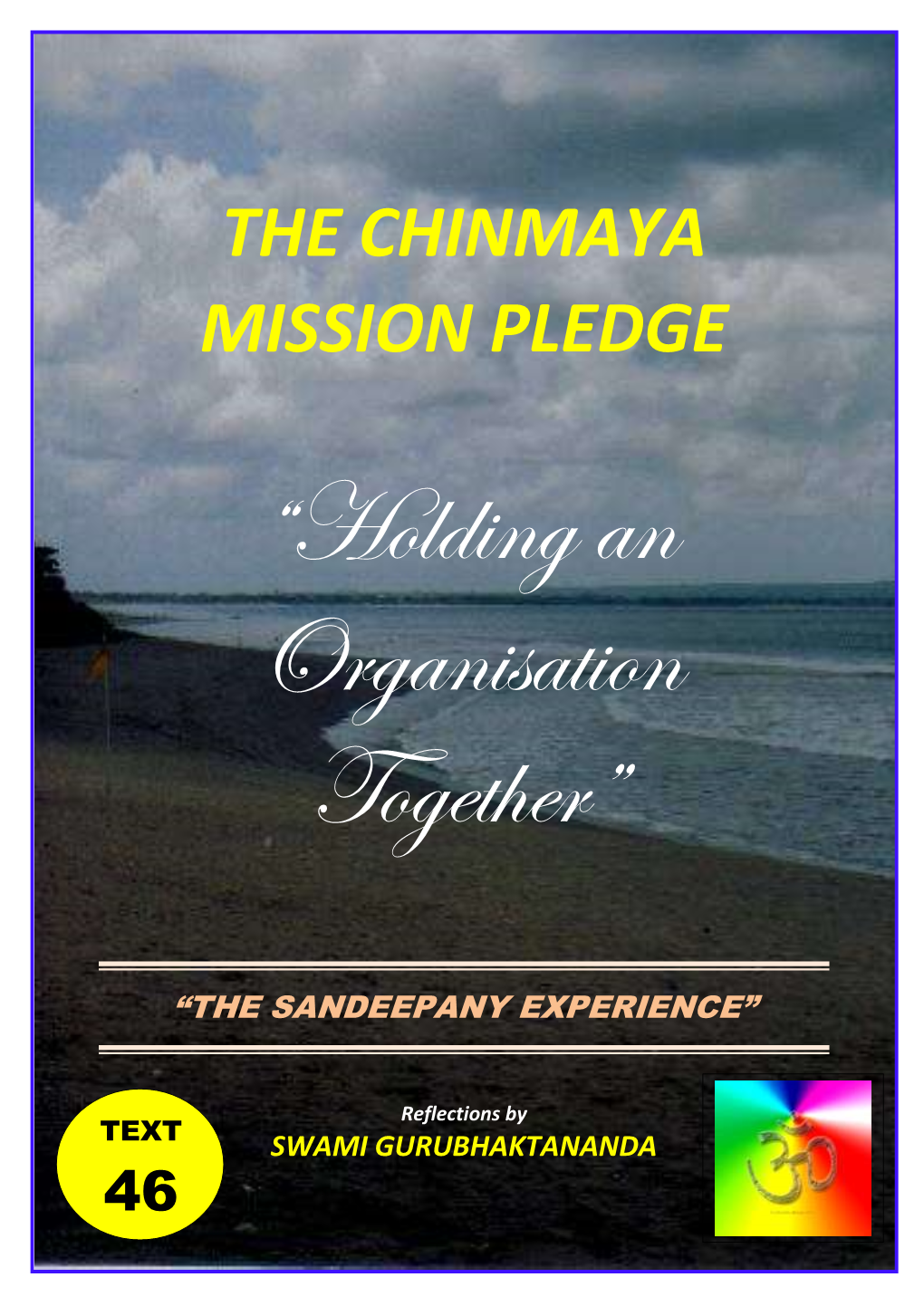 The Chinmaya Mission Pledge