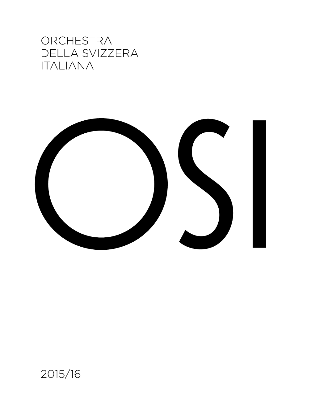 Orchestra Della Svizzera Italiana 2015/16