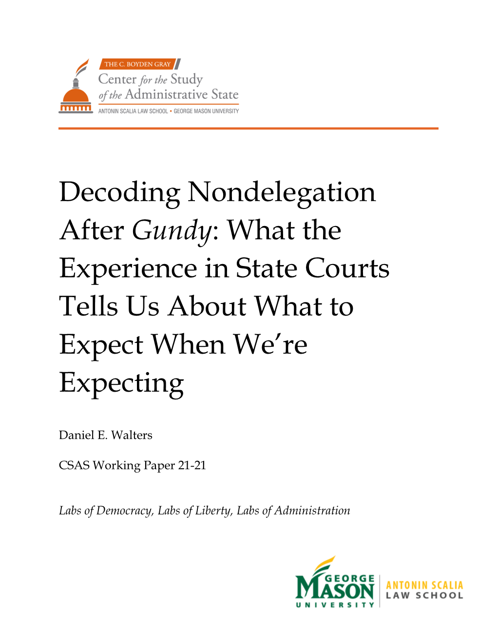 Decoding Nondelegation After Gundy: What the Experience in State Courts Tells Us About What to Expect When We’Re Expecting