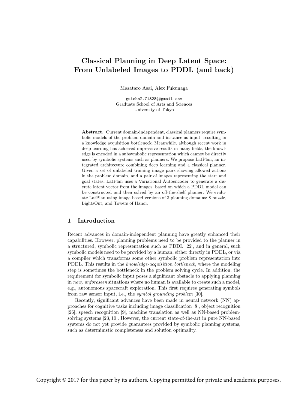 Classical Planning in Deep Latent Space: from Unlabeled Images to PDDL (And Back)