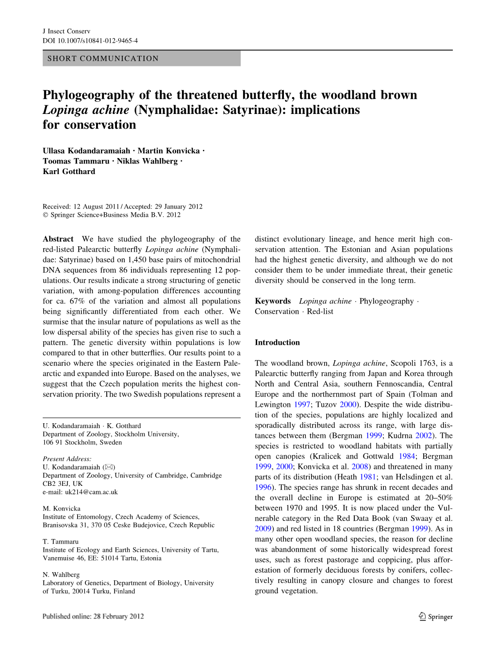 Phylogeography of the Threatened Butterfly, the Woodland Brown