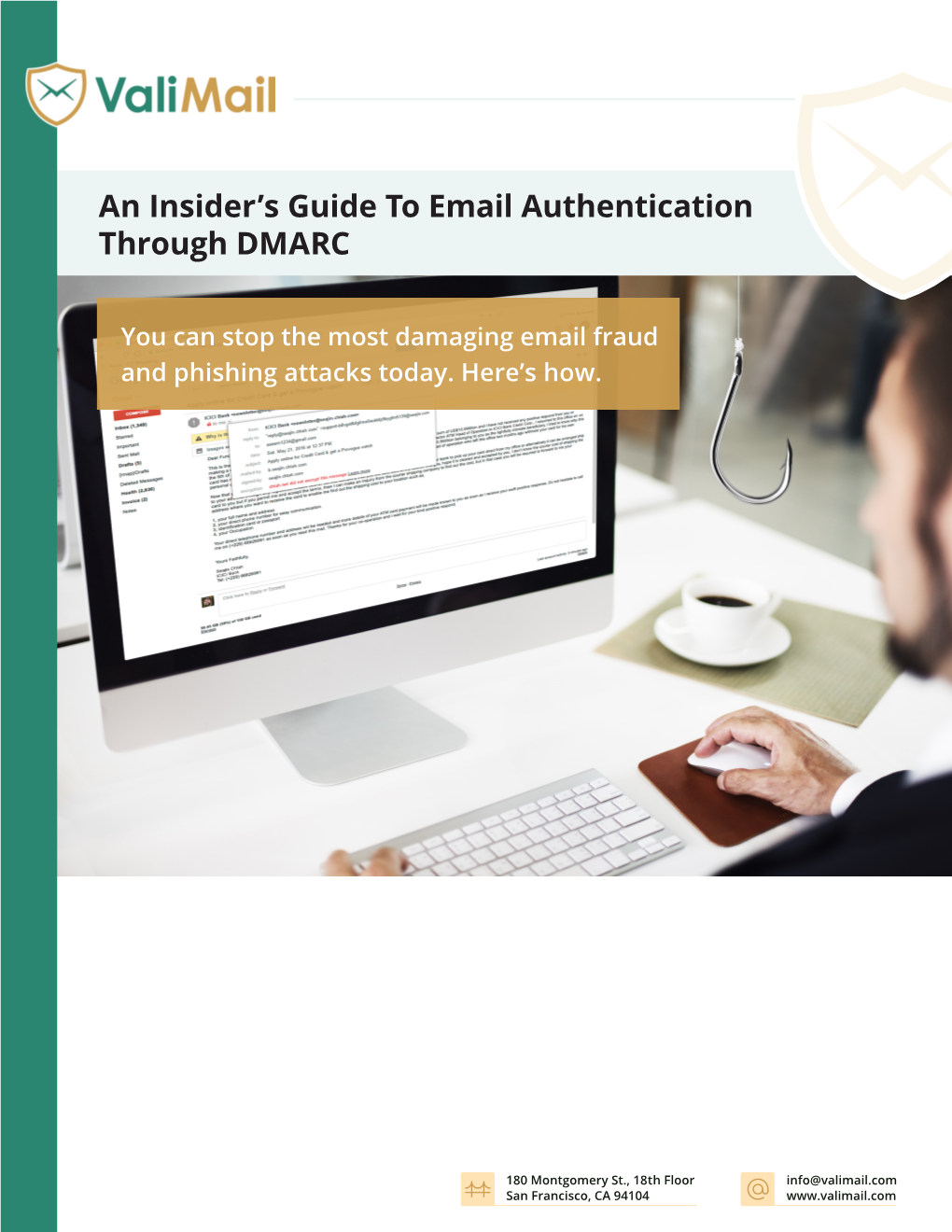 An Insider's Guide to Email Authentication Through DMARC
