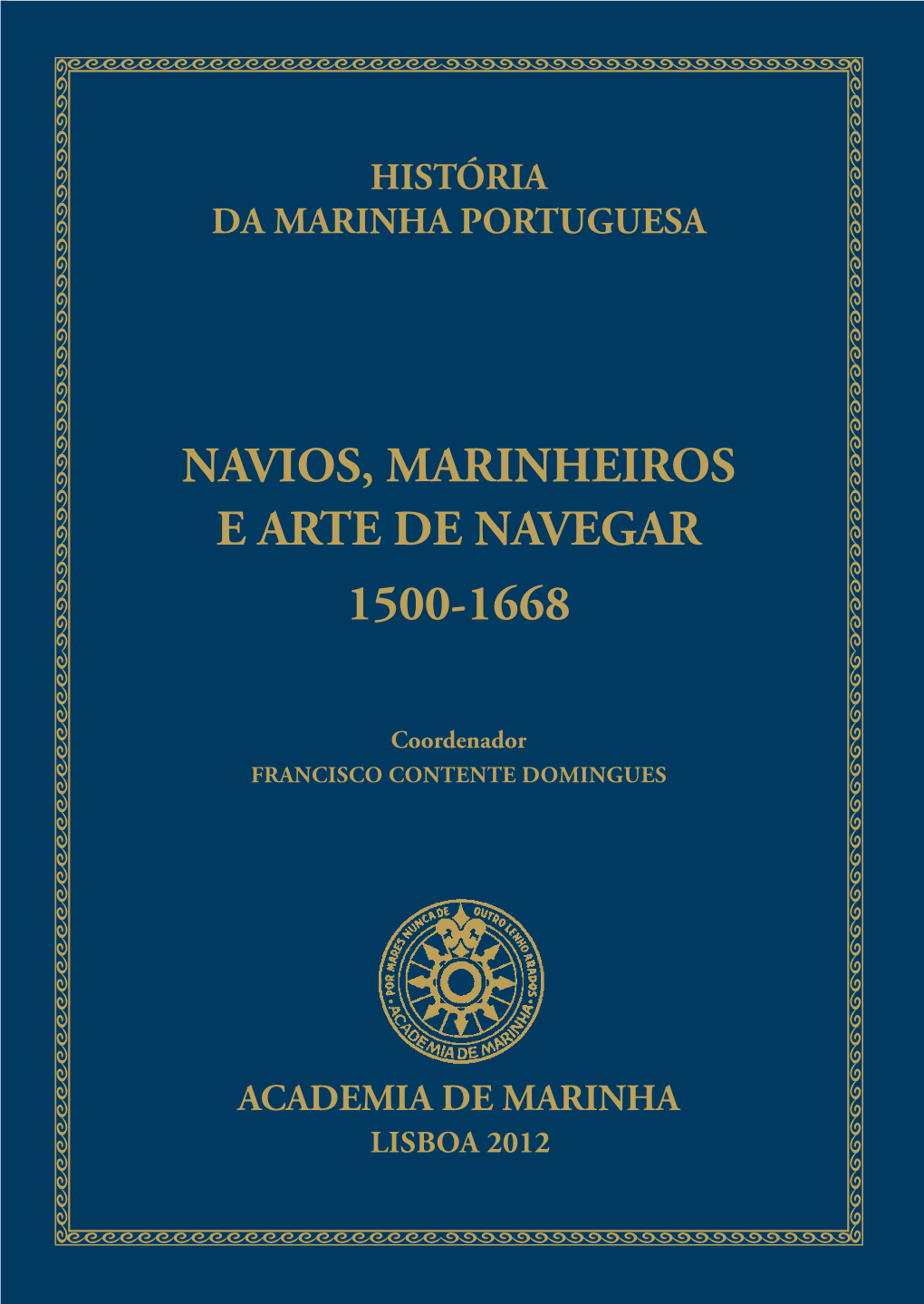 Navios, Marinheiros E Arte De Navegar