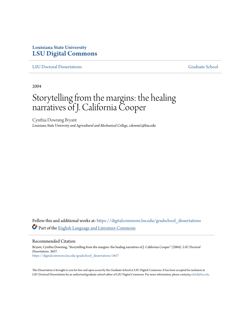 The Healing Narratives of J. California Cooper Cynthia Downing Bryant Louisiana State University and Agricultural and Mechanical College, Cdowni1@Lsu.Edu