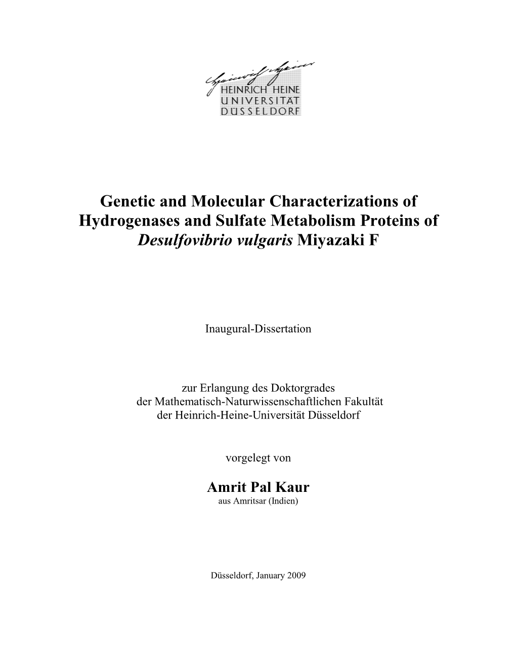 Genetic and Molecular Characterizations of Hydrogenases and Sulfate Metabolism Proteins of Desulfovibrio Vulgaris Miyazaki F