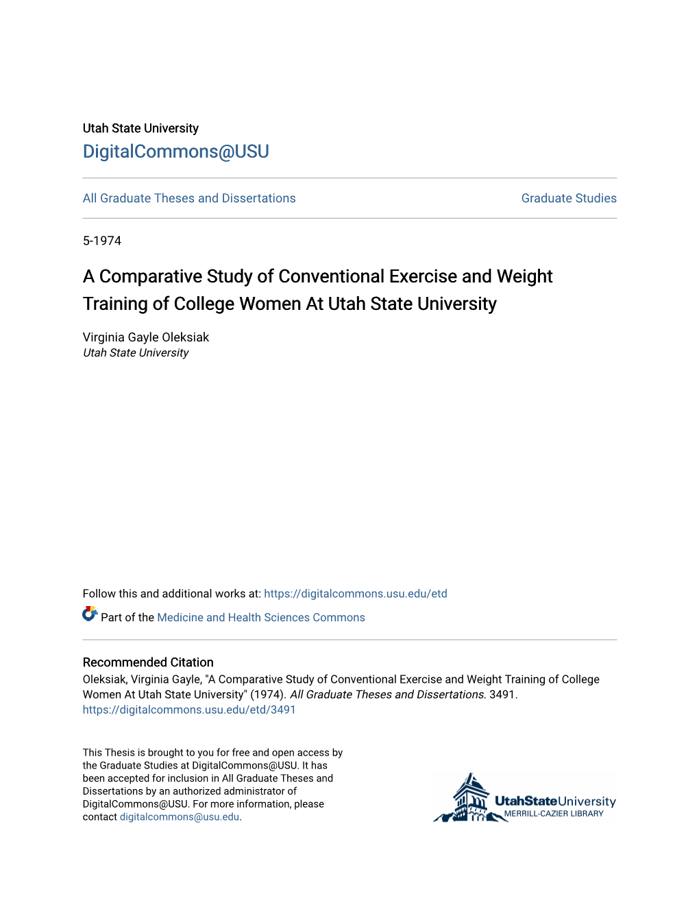A Comparative Study of Conventional Exercise and Weight Training of College Women at Utah State University