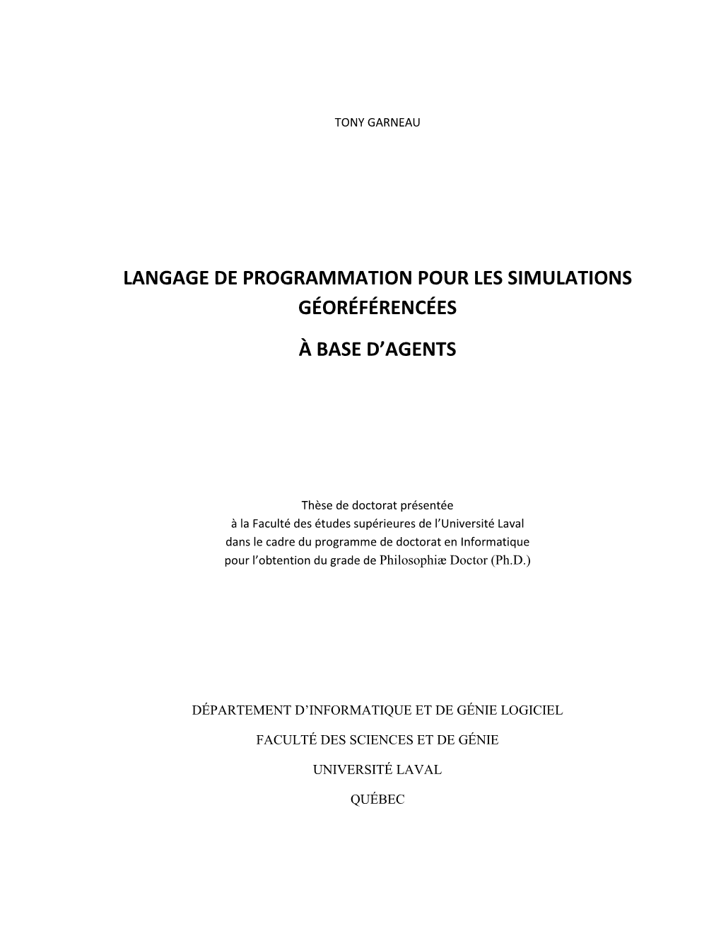 Langage De Programmation Pour Les Simulations Géoréférencées À Base D’Agents