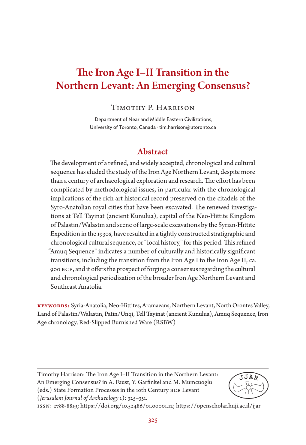 The Iron Age I–II Transition in the Northern Levant: an Emerging Consensus?