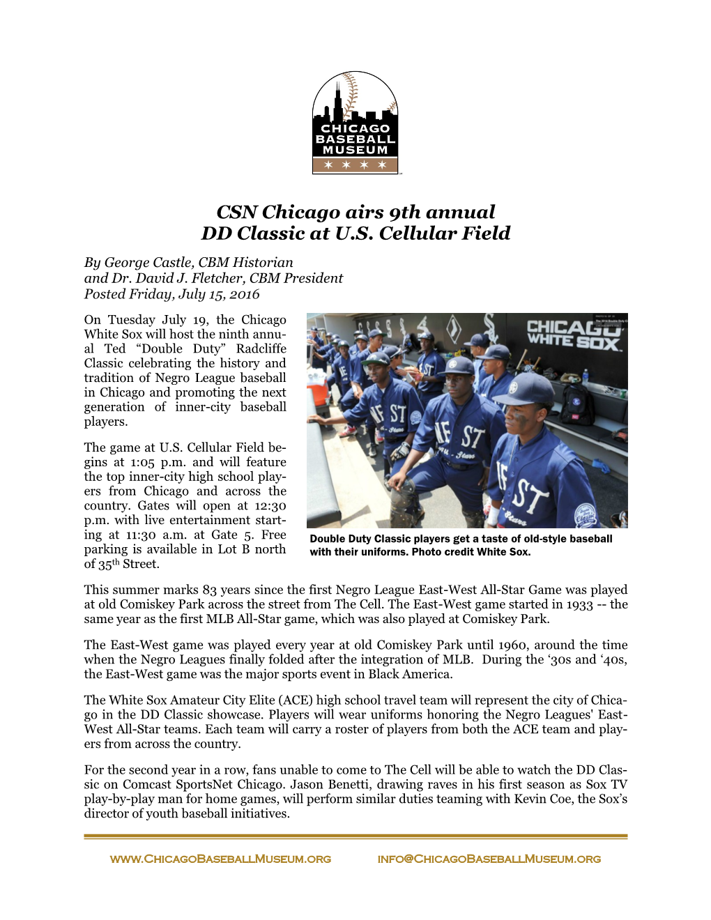 CSN Chicago Airs 9Th Annual DD Classic at U.S. Cellular Field by George Castle, CBM Historian and Dr