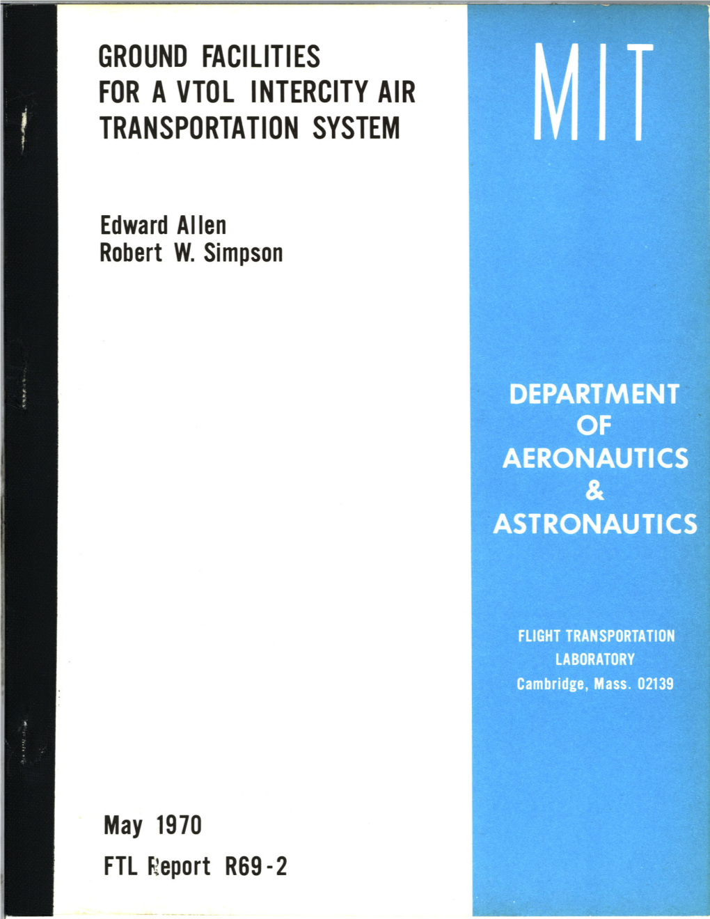 Ground Facilities for a Vtol Intercity Air Transportation System