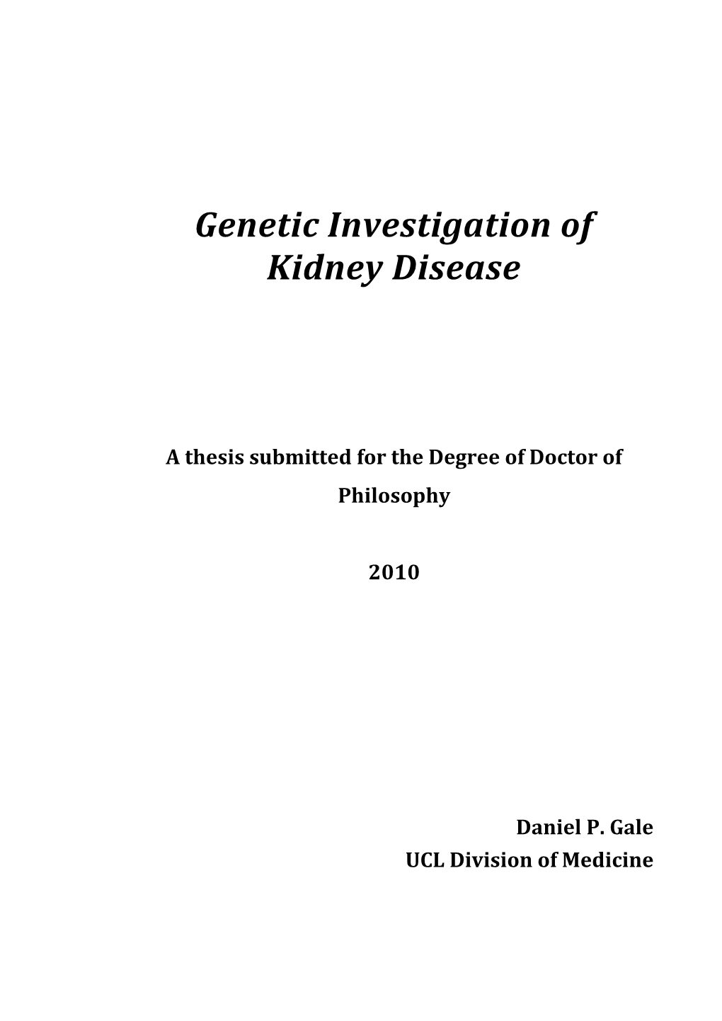 Genetic Investigation of Kidney Disease