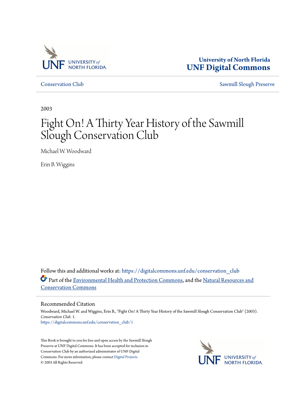 A Thirty Year History of the Sawmill Slough Conservation Club Michael W