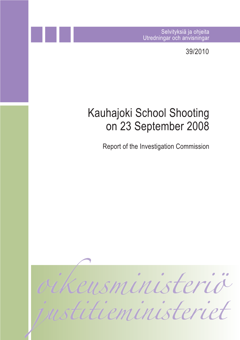 Kauhajoki School Shooting Official Report