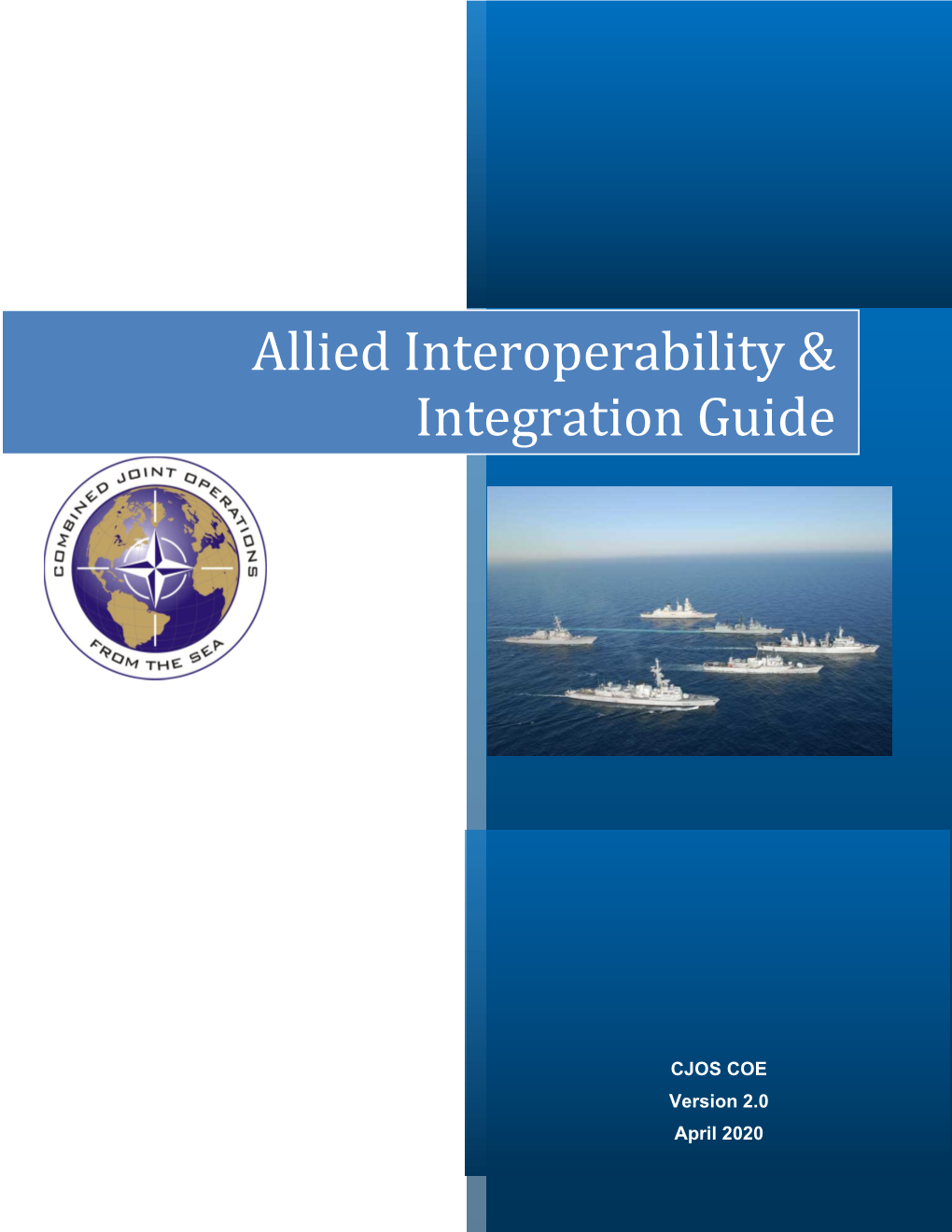 Allied Interoperability & Integration Guide